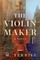 The Violin Maker