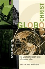 GloboChrist (The Church and Postmodern Culture)