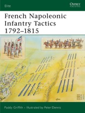 French Napoleonic Infantry Tactics 1792-1815