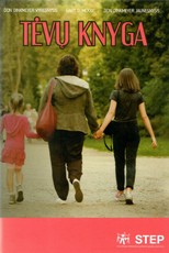 Tėvų knyga: struktūruotas tėvystės įgūdžių tobulinimas