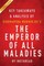 Summary of The Emperor of All Maladies