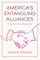 America's Entangling Alliances