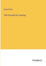 The Foot and Its Covering