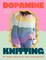 Dopamine Knitting