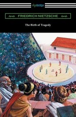 The Birth of Tragedy