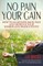 No Pain, Your Gain