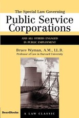 The Special Law Governing Public Service Corporations, Volume 2