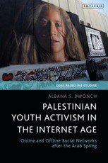 Palestinian Youth Activism in the Internet Age