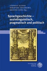 Sprachgeschichte - soziolinguistisch, pragmatisch und politisch