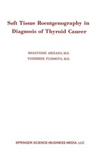 Soft Tissue Roentgenography in Diagnosis of Thyroid Cancer