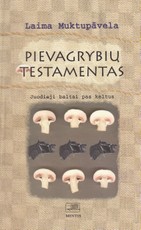 Pievagrybių Testamentas: Juodieji baltai pas keltus