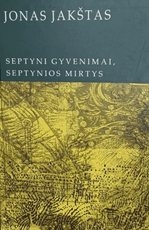 Septyni gyvenimai, septynios mirtys