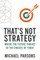 That's Not Strategy