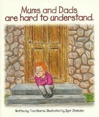 Mums And Dads Are Hard To Understand