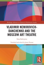 Vladimir Nemirovich-Danchenko and the Moscow Art Theatre