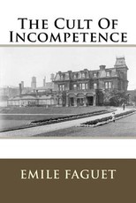 The Cult Of Incompetence