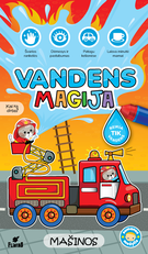 Vandens magija. Mašinos. Daugkartinio spalvinimo vandeniu knygelė