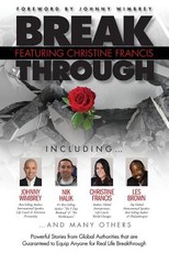 Break Through Featuring Christine Francis