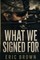 What We Signed For
