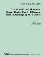 NIST Technical Note 1675 Overall and Local Movement Speeds During Fire Drill Evacuations in Buildings up to 31 Stories