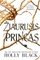 Žiaurusis princas (knyga su defektais)