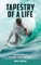 Tapestry of a Life
