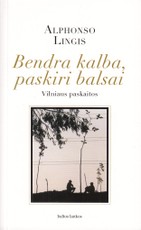 Bendra kalba, paskiri balsai. Vilniaus paskaitos