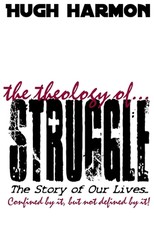 The Theology of Struggle