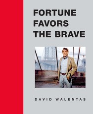 Fortune Favors the Brave
