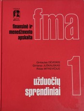 Finansinė ir menedžmento apskaita. Užduočių sprendiniai (1 dalis)