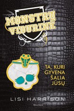 Monstrų vidurinė 2. Ta, kuri gyvena šalia jūsų