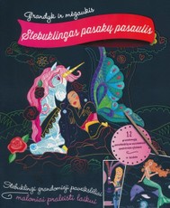 Grandyk ir mėgaukis. Stebuklingas pasakų pasaulis