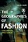 The Geographies of Fashion