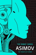 The Robots of Dawn