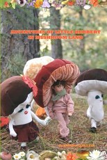 Adventures of Little Herbert in Mushroom Land