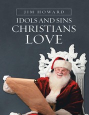 Idols and Sins Christians Love