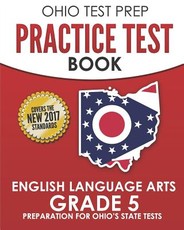 Ohio Test Prep Practice Test Book English Language Arts Grade 5
