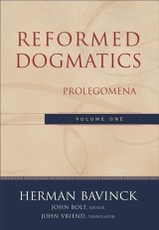 Reformed Dogmatics : Volume 1