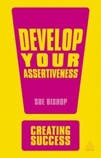 Develop Your Assertiveness