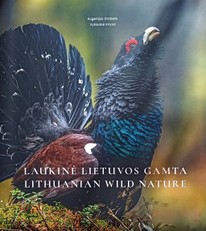Laukinė Lietuvos gamta. Wild nature in Lithuania