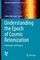 Understanding the Epoch of Cosmic Reionization