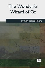 The Wonderful Wizard of Oz