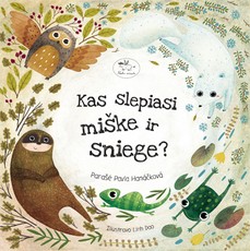 Kas slepiasi miške ir sniege?