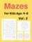 Mazes For Kids Age