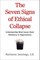 The Seven Signs of Ethical Collapse