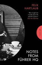 Notes from Führer HQ