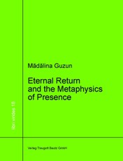 Eternal Return and the Metaphysics of Presence