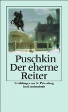 Der eherne Reiter: eine Petersburger Erzählung