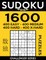 Sudoku Book 1,600 Puzzles, 400 Easy, 400 Medium, 400 Hard and 400 Extra Hard