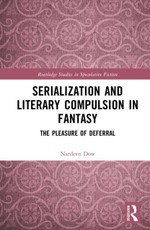 Serialization and Literary Compulsion in Fantasy